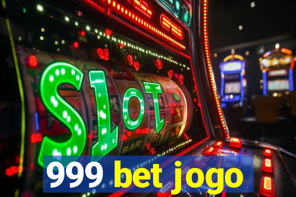 999 bet jogo